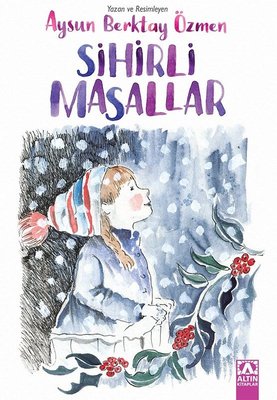 Sihirli Masallar | Altın Kitaplar