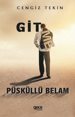 Gitme Püsküllü Belam | Gece Kitaplığı