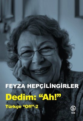 Dedim Ah! Türkçe Off-2 | Sia