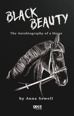 Black Beauty: The Autobiyography of Horse | Gece Kitaplığı