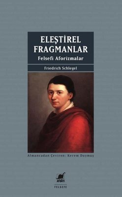 Eleştirel Fragmanlar-Felsefi Aforizmalar | Ayrıntı Yayınları