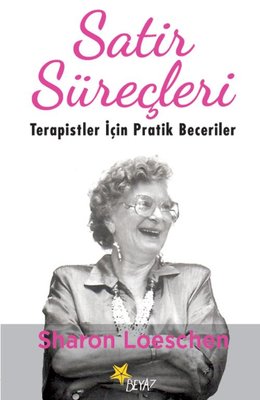 Satir Süreçleri: Terapistler için Pratik Beceriler | Beyaz Yayınları