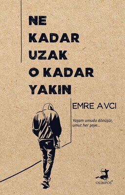 Ne Kadar Uzak O Kadar Yakın | Olimpos Yayınları