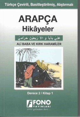 Ali Baba ve Kırk Haramiler Derece 2 Kitap 1-Arapça Hikayeler | Fono Yayınları