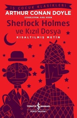 Sherlock Holmes ve Kızıl Dosya-Kısaltılmış Metin-İş Çocuk Klasikleri | İş Bankası Kültür Yayınları