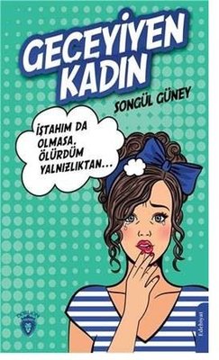 Geceyiyen Kadın | Dorlion Yayınevi