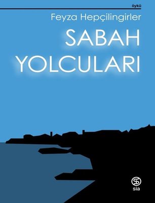 Sabah Yolcuları | Sia