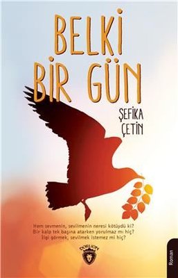 Belki Bir Gün | Dorlion Yayınevi