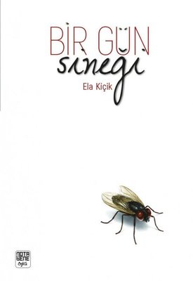 Bir Gün Sineği | Nota Bene Yayınları