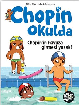 Chopin'in Havuza Girmesi Yasak! Chopin Okulda | Dstil Tasarım