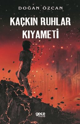 Kaçkın Ruhlar Kıyameti | Gece Kitaplığı