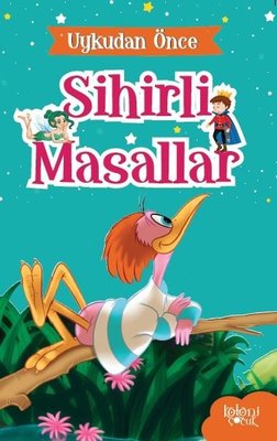 Guguk Kuşu-Uykudan Önce Sihirli Masallar | Koloni Çocuk Yayınları