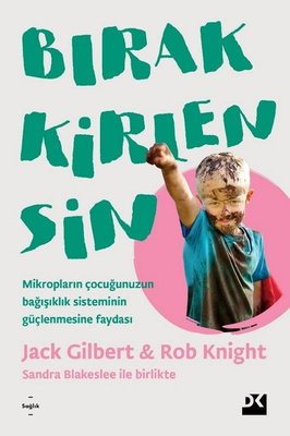 Bırak Kirlensin | Doğan Kitap