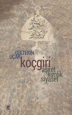 Koçgiri-Aşiret Kimlik Siyaset | Ayrıntı Yayınları