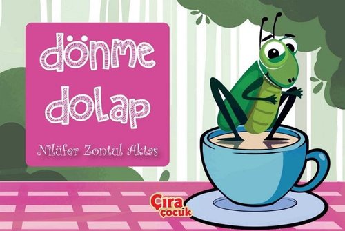 Dönme Dolap | Çıra Çocuk Yayınları