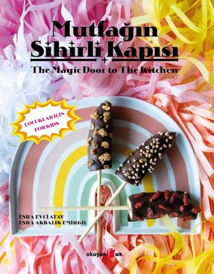 Mutfağın Sihirli Kapısı-The Magic Door to the Kitchen | Okuyan Us Yayınları