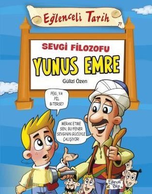Sevgi Filozofu Yunus Emre-Eğlenceli Tarih | Eğlenceli Bilgi