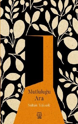 Mutluluğu Ara | Luna Yayınları