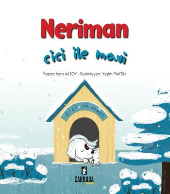 Neriman-Cici ile Mavi | Zahrada Yayınları