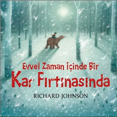 Evvel Zaman İçinde Bir Kar Fırtınasında | Bilgi Yayınevi