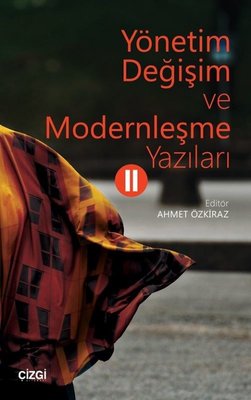 Yönetim Değişim ve Modernleşme Yazıları-2 | Çizgi Kitapevi