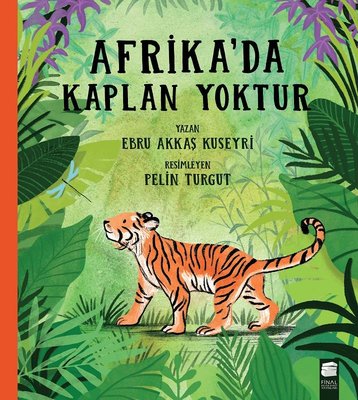 Afrika'da Kaplan Yoktur | Final Kültür Sanat Yayınları