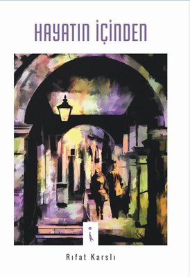 Hayatın İçinden | İkinci Adam Yayınları