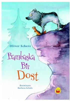 Bambaşka Bir Dost | Kuraldışı Yayınları
