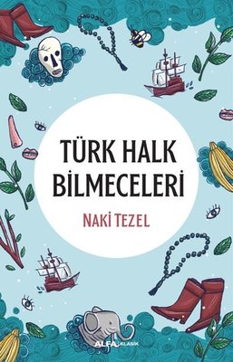 Türk Halk Bilmeceleri | Alfa Yayınları