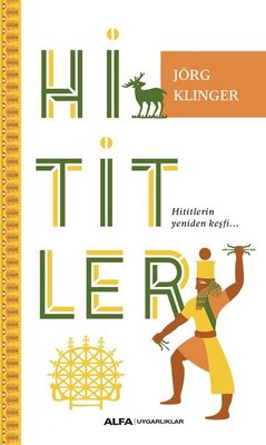 Hititler | Alfa Yayınları