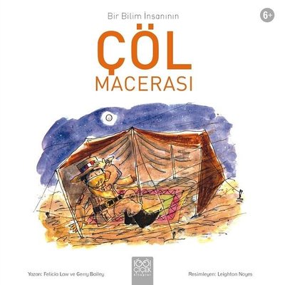 Çöl Macerası-Bir Bilim İnsanın | 1001 Çiçek