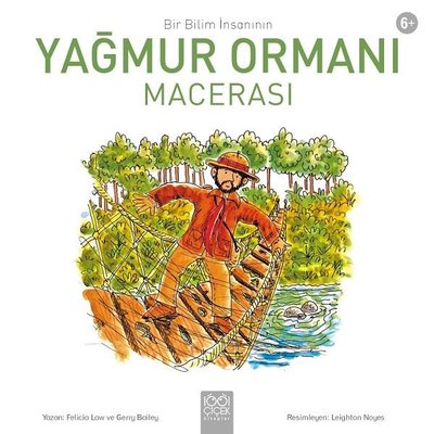 Yağmur Ormanı-Bir Bilim İnsanın | 1001 Çiçek