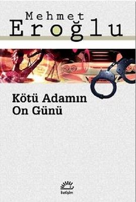 Kötü Adamın On Günü | İletişim Yayınları