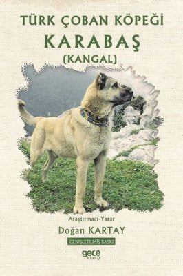 Türk Çoban Köpeği Karabaş-Kangal | Gece Kitaplığı
