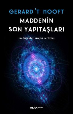 Maddenin Son Yapıtaşları | Alfa Yayınları