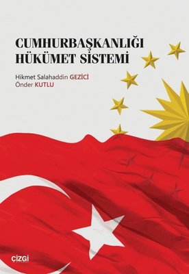 Cumhurbaşkanlığı Hükümet Sistemi | Çizgi Kitapevi