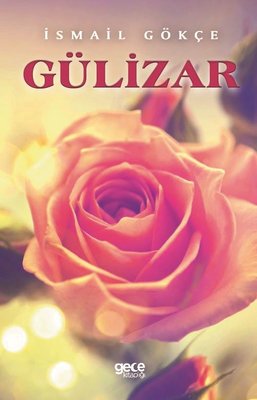 Gülizar | Gece Kitaplığı