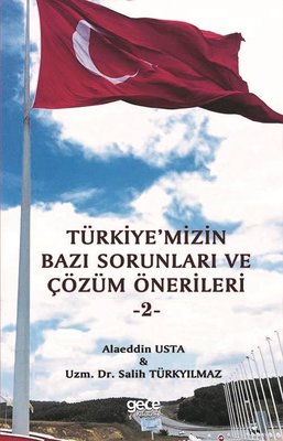 Türkiye'mizin Bazı Sorunları ve Çözüm Önerileri-2 | Gece Kitaplığı