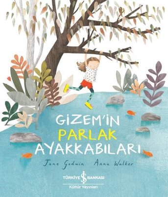 Gizem'in Parlak Ayakkabıları | İş Bankası Kültür Yayınları