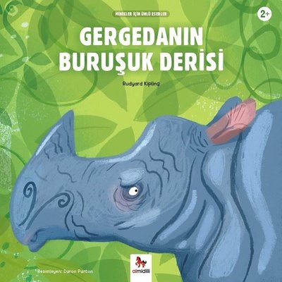 Gergedanın Buruşuk Derisi-Minikler İçin Ünlü Eserler | Almidilli