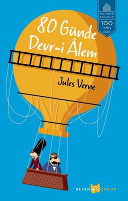 80 Günde Devr-i Alem-100 Temel Eser | Beyan Yayınları