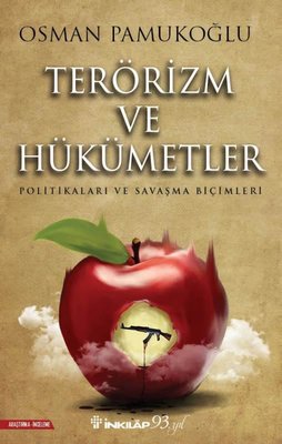 Terörizm ve Hükümetler-Politikaları ve Savaşma Biçimleri | İnkılap Yayınları
