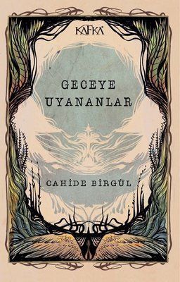 Geceye Uyananlar | Kafka Kitap