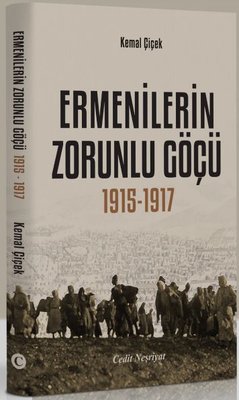 Ermenilerin Zorunlu Göçü 1915-1917 | Cedit Neşriyat