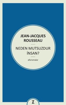 Neden Mutsuzdur İnsan? | Zeplin Kitap
