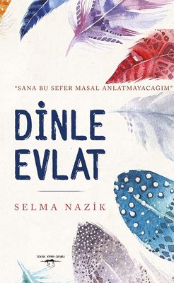 Dinle Evlat | Sokak Kitapları Yayınları