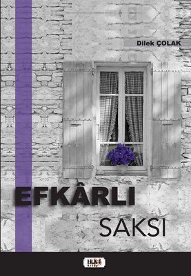 Efkarlı Saksı | Tilki Yayınları