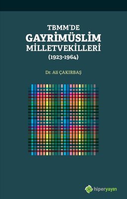 TBMMde Gayrimüslim Milletvekilleri (1923-1964) | Hiperlink