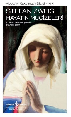 Hayatın Mucizeleri-Modern Klasikler 144 | İş Bankası Kültür Yayınları