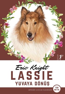 Lassie-Yuvaya Dönüş-Tam Metin | Artemis Çocuk
